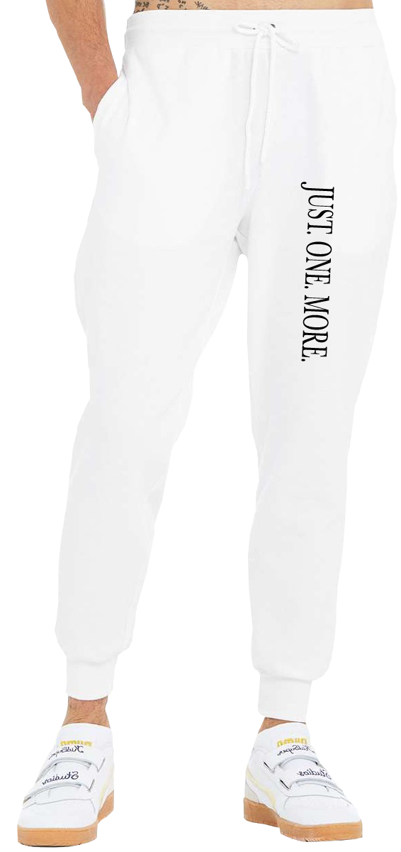 Unisex Joggers- Just One More on Leg