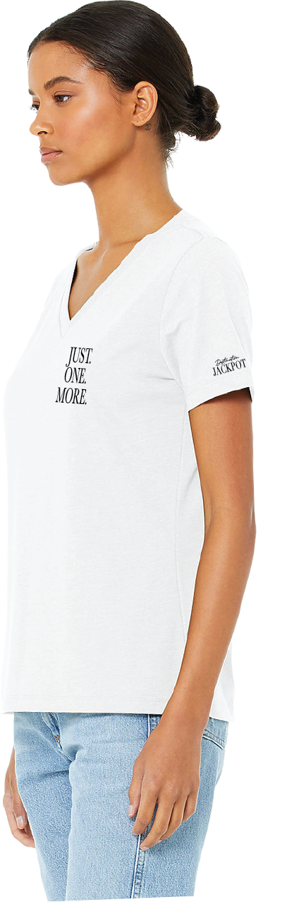 Ladies V-Neck T-Shirt- Just One More on Left Chest- Logo on Sleeve